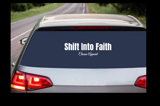 Chosen "Shift into Faith" Decal V2