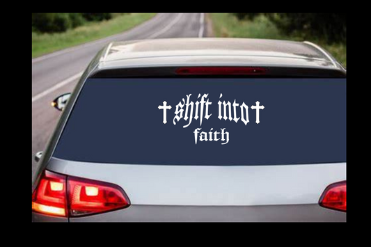 Chosen "shift into faith" Decal V3