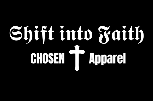 Chosen "Shift into Faith" Decal